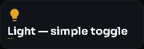 Light — simple toggle card, 2 columns by 1 rows