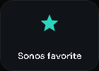 Sonos favorite card, 1 columns by 1 rows