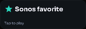 Sonos favorite card, 2 columns by 1 rows