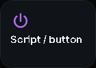 Script / button card, 1 columns by 1 rows