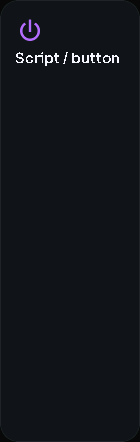 Script / button card, 1 columns by 4 rows